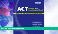 Big Deals  Kaplan ACT English and Reading Workbook  Best Seller Books Most Wanted