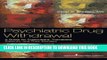 New Book Psychiatric Drug Withdrawal: A Guide for Prescribers, Therapists, Patients and their