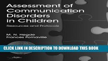 New Book Assessment of Communication Disorders in Children: Resources and Protocols
