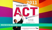 Big Deals  McGraw-Hill s ACT, 2011 Edition (Mcgraw Hill Education Act)  Best Seller Books Most