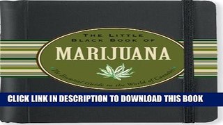 New Book The Little Black Book of Marijuana: The Essential Guide to the World of Cannabis (Little