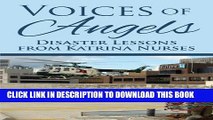 [PDF] Voices of Angels: Disaster Lessons from Katrina Nurses Popular Collection