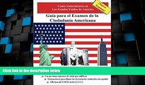 Big Deals  GuÃ­a para el Examen de la CiudadanÃ­a Americana, Segunda EdiciÃ³n (Spanish Edition)