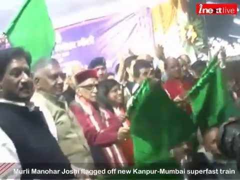 Murli Manohar Joshi flagged off new Kanpur-Mumbai superfast train