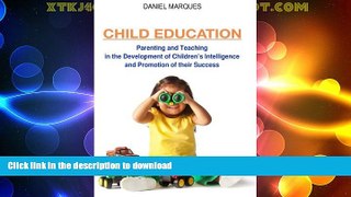 FAVORITE BOOK  Child Education: Parenting and Teaching in the Development of Children s