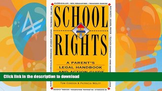 READ  School Rights: A Parent s Legal Handbook and Action Guide FULL ONLINE