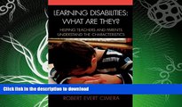 READ BOOK  Learning Disabilities: What Are They?: Helping Teachers and Parents Understand the
