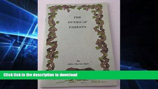 READ BOOK  The Duties of Parents  PDF ONLINE
