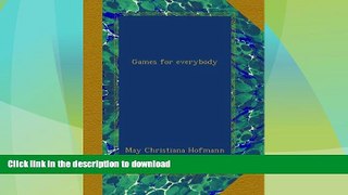 EBOOK ONLINE  Games for everybody  GET PDF