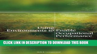 New Book Using Environments to Enable Occupational Performance