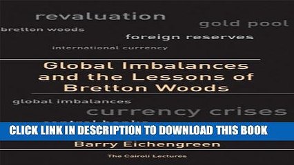 [PDF] Global Imbalances and the Lessons of Bretton Woods (Cairoli Lectures) Popular Collection