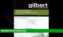 different   Gilbert Law Summaries on Agency, Partnership   LLCs, 6th