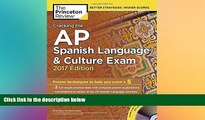 Big Deals  Cracking the AP Spanish Language   Culture Exam with Audio CD, 2017 Edition: Proven