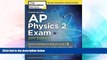 Big Deals  Cracking the AP Physics 2 Exam, 2017 Edition: Proven Techniques to Help You Score a 5