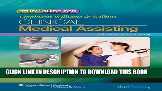 [PDF] Study Guide for Lippincott Williams Wilkins Clinical Medical Assisting, Third Edition