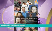 READ BOOK  Voices from the Spectrum: Parents, Grandparents, Siblings, People With Autism, And