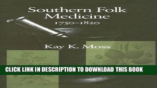 New Book Southern Folk Medicine