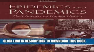 New Book Epidemics and Pandemics: Their Impacts on Human History