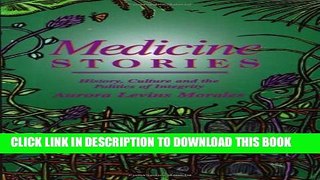 New Book Medicine Stories: History, Culture and the Politics of Integrity