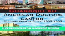 New Book American Doctors in Canton: Modernization in China, 1835-1935