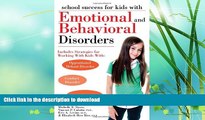 GET PDF  School Success for Kids With Emotional and Behavioral Disorders FULL ONLINE