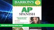 Big Deals  Barron s AP Spanish (Book with Audio CDs and CD-ROM)  Free Full Read Best Seller