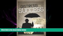 read here  Distress to Success: A Survival Handbook for Struggling Businesses and Buyers of