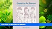 READ BOOK  Preparing for Success : Meeting the Language and Learning Needs of Young Children from