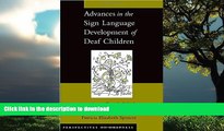 FAVORITE BOOK  Advances in the Sign Language Development of Deaf Children (Perspectives on