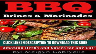 [PDF] BBQ Brines   Marinades!  Amazing Herbs and Spices for any Cut! Full Collection