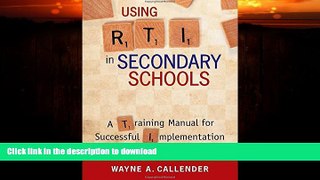 FAVORITE BOOK  Using RTI in Secondary Schools: A Training Manual for Successful Implementation