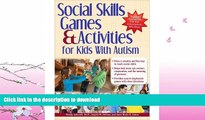 FAVORITE BOOK  Social Skills Games   Activities for Kids with Autism (Paperback) - Common  PDF