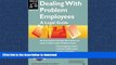 READ THE NEW BOOK Dealing with Problem Employees: A Legal Guide (Book with CD-ROM) (Dealing With