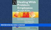 READ THE NEW BOOK Dealing with Problem Employees: A Legal Guide (Book with CD-ROM) (Dealing With