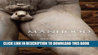 Collection Book Manhood: The Rise and Fall of the Penis