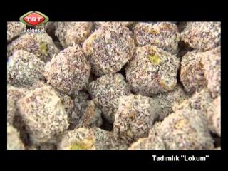 Tadımlık - 5.Bölüm - Lokum - TRT Belgesel