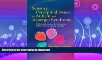 READ  Sensory Perceptual Issues in Autism and Asperger Syndrome: Different Sensory Experiences -
