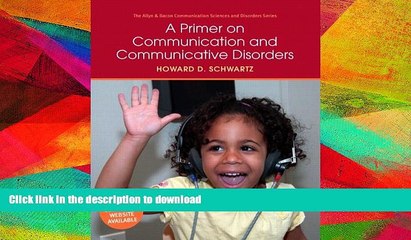 READ  A Primer on Communication and Communicative Disorders (Allyn   Bacon Communication Sciences