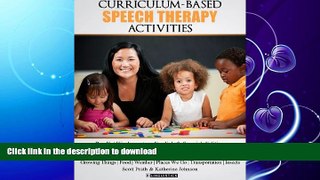 FAVORITE BOOK  Curriculum-based Speech Therapy Activities: Volume II: Pre-K / Kindergarten