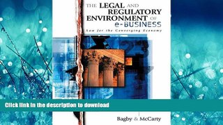 PDF ONLINE The Legal and Regulatory Environment of e-Business: Law for the Converging Economy READ