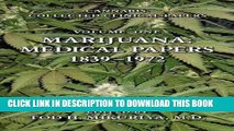 New Book Marijuana: Medical Papers, 1839-1972 (Cannabis: Collected Clinical Papers)