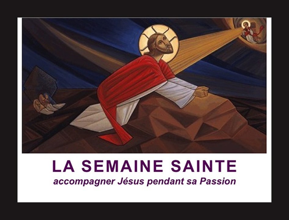 Diaporama pour la Semaine Sainte