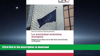 FAVORIT BOOK La sociedad anÃ³nima europea: RÃ©gimen jurÃ­dico de la SE-filial domiciliada en