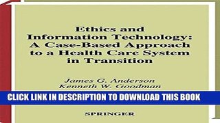 New Book Ethics and Information Technology: A Case-Based Approach to a Health Care System in