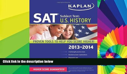 Download Video: Big Deals  Kaplan SAT Subject Test U.S. History 2013-2014  Free Full Read Most Wanted