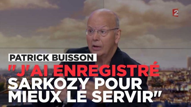 Patrick Buisson : J'ai enregistré Nicolas Sarkozy pour mieux le servir
