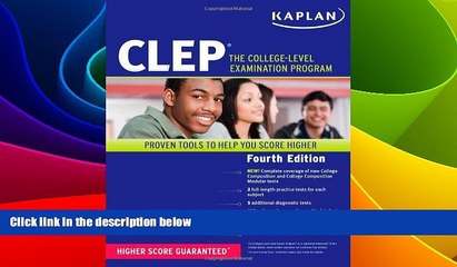 Big Deals  Kaplan CLEP: The College Level Examination Program (Kaplan Test Prep)  Free Full Read