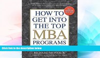 Big Deals  How to Get into the Top MBA Programs, 6th Editon  Free Full Read Best Seller