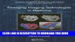 Collection Book Emerging Imaging Technologies in Medicine (Imaging in Medical Diagnosis and Therapy)