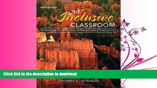 READ BOOK  Inclusive Classroom, The, Video-Enhanced Pearson eText with Loose-Leaf Version --